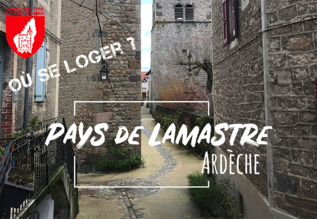 ou se loger en pays de Lamastre Ardèche Trail la voie Romaine 2020