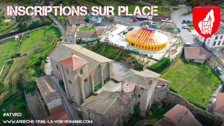 Inscriptions sur place ardèche trail la voie romaine